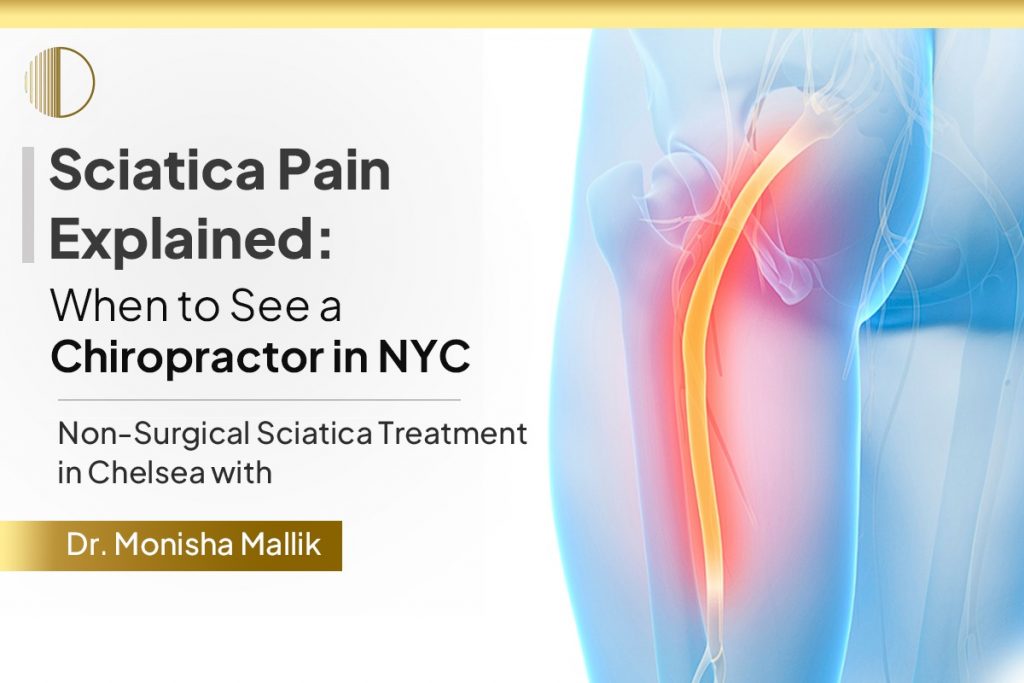 Sciatica Pain Explained: When to See a Chiropractor in NYC